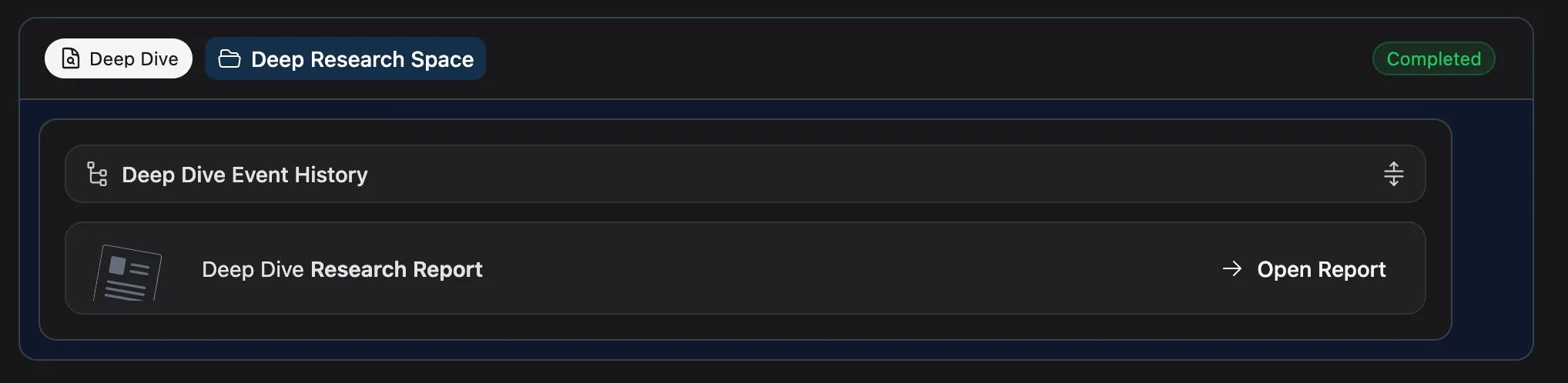 Completed Deep Dive with "Deep Dive Event History" and "Open Report" button